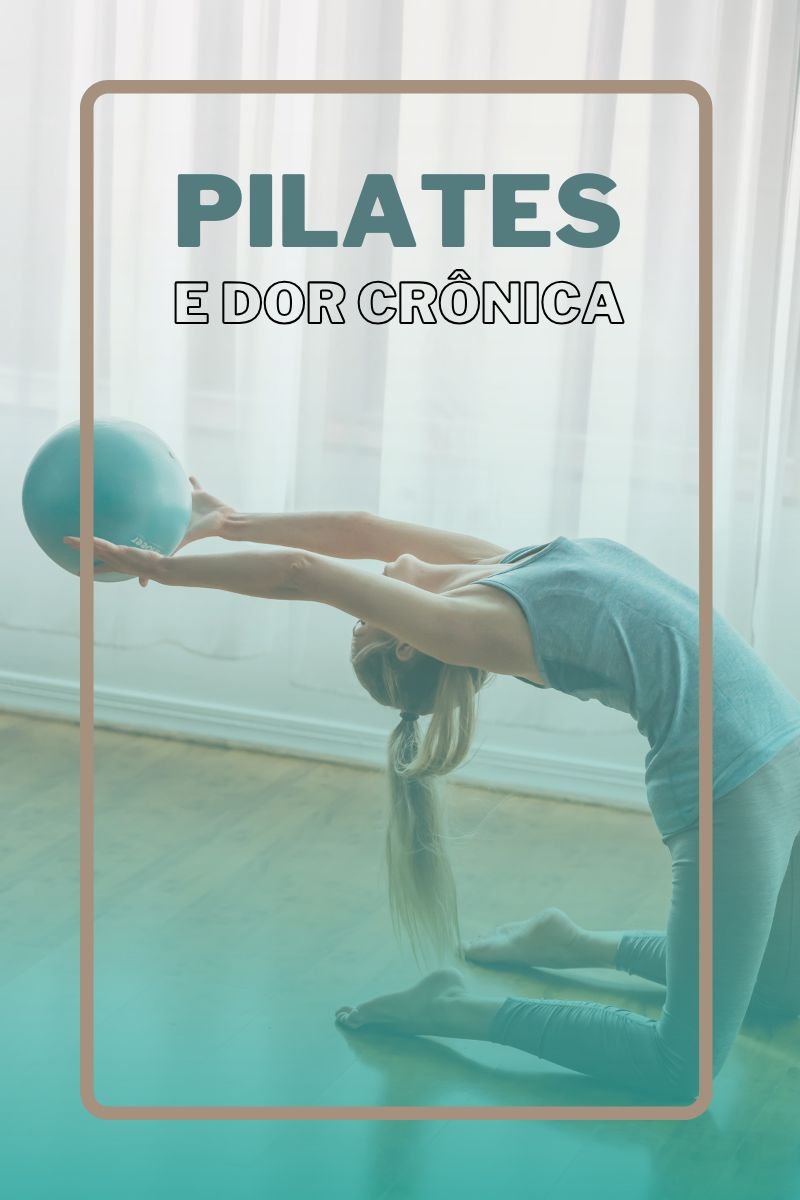 Curso Pilates e Dor Crônica